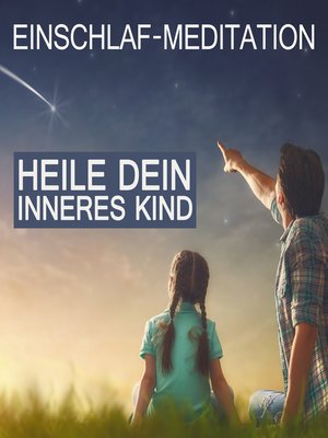 cover image of Heile dein inneres Kind
